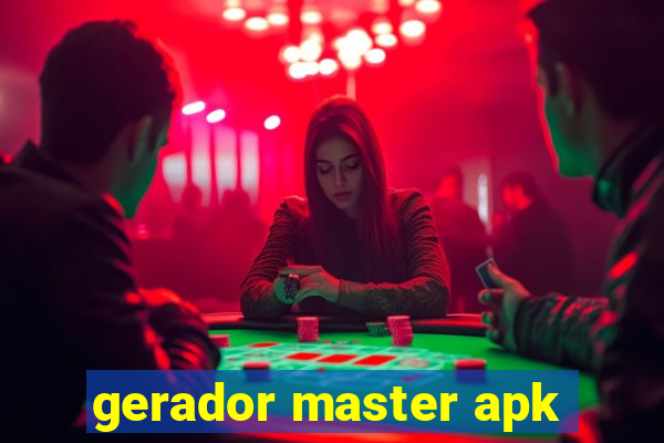 gerador master apk